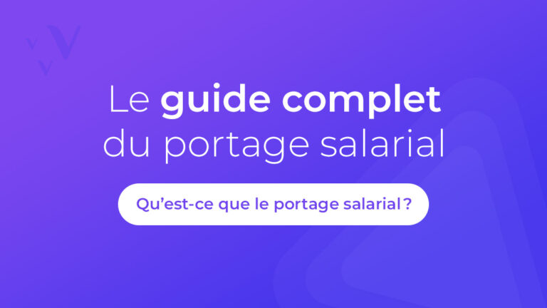 Le Guide Complet Du Portage Salarial Seven Portage